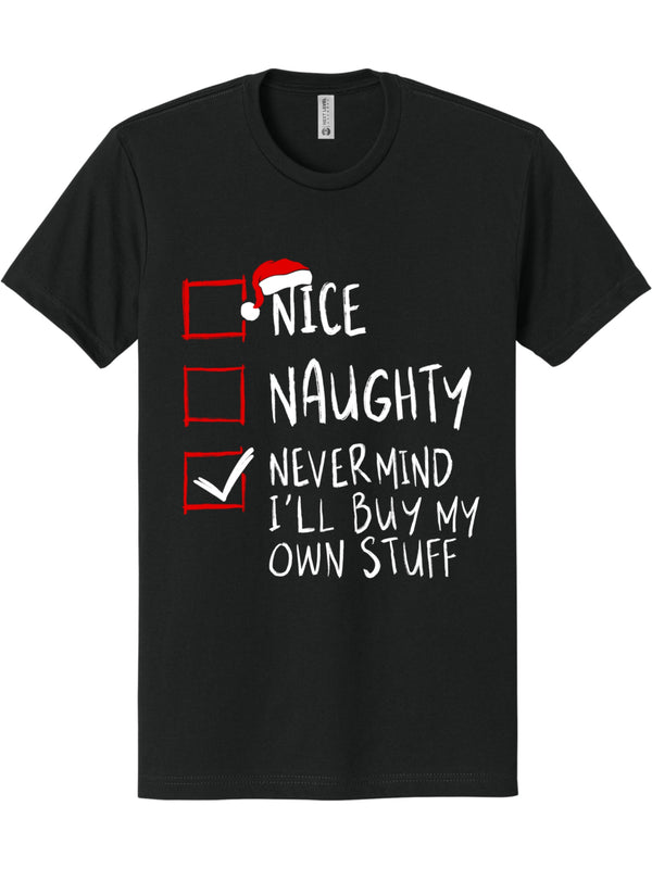 Naughty, Nice, Never mind