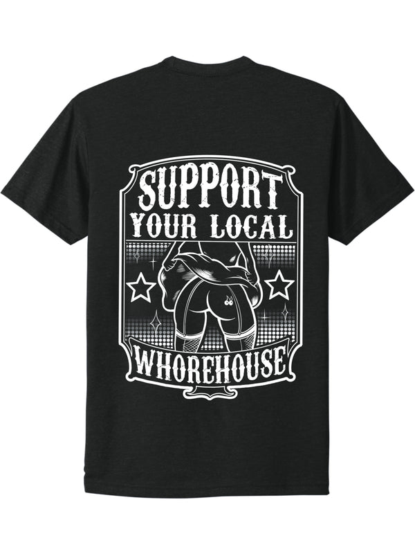 Support Your Local Whore House