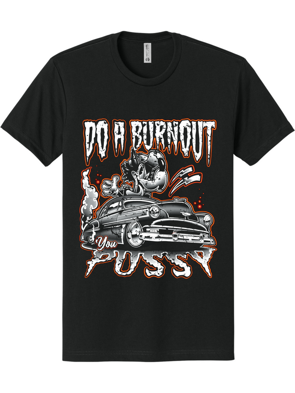 Do A Burnout Pussy