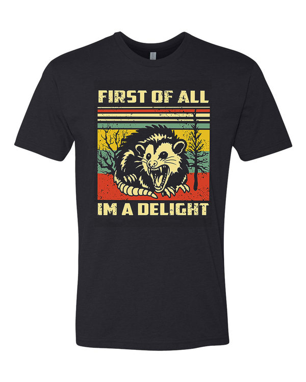 Im A Delight Printed on soft Bella Canvas shirts