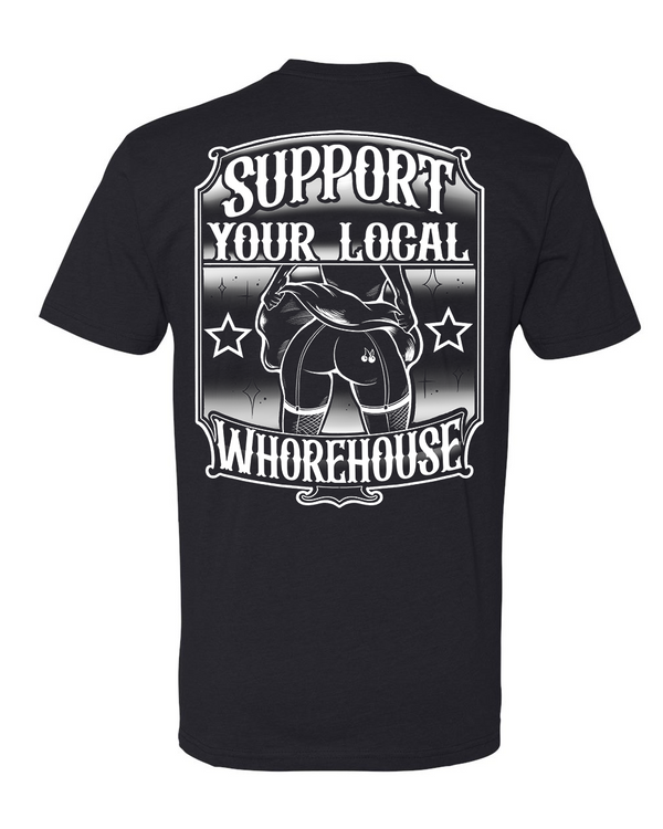 Support Your Local Whore House